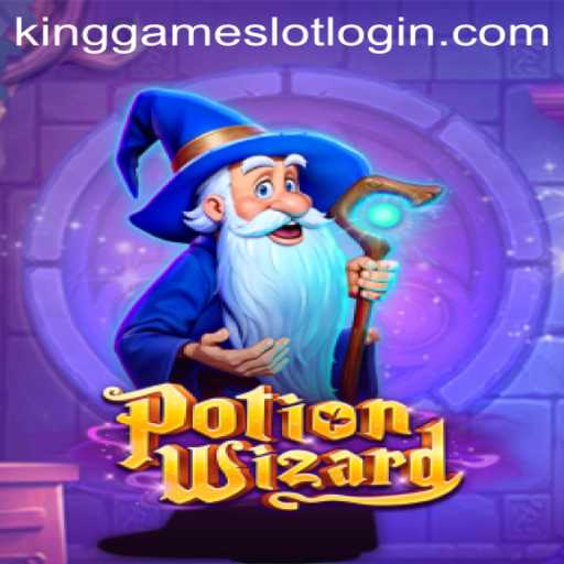 The Magical World of PotionWizard and Navigating KingGame Login
